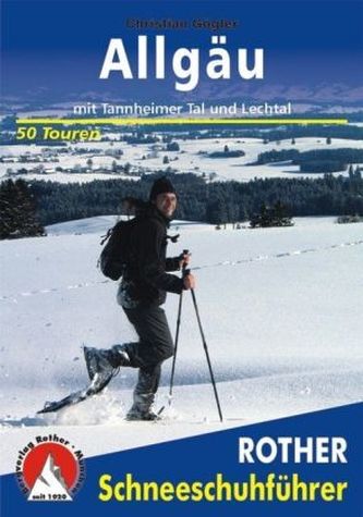 Rother Schneeschuhführer Allgäu
