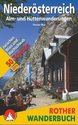 Rother Wanderbuch Niederösterreich, Alm- und Hüttenwanderungen