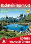 Rother Wanderführer Dachstein-Tauern Ost