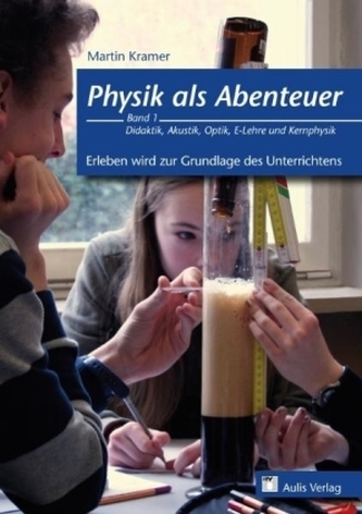 Didaktik, Akustik, Optik, E-Lehre und Kernphysik