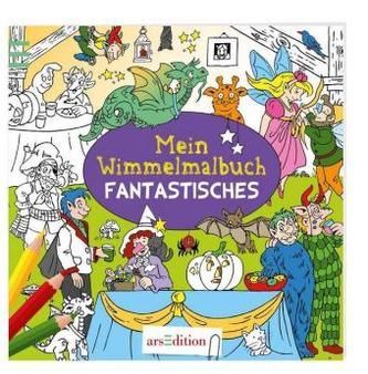 Mein Wimmelmalbuch Fantastisches