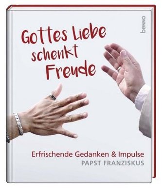 Gottes Liebe schenkt Freude