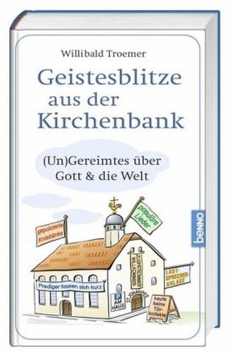 Geistesblitze aus der Kirchenbank