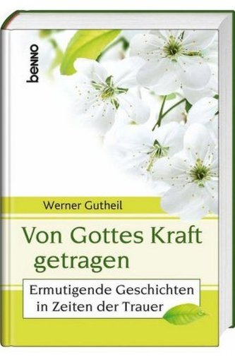 Von Gottes Kraft getragen