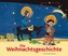 Die Weihnachtsgeschichte