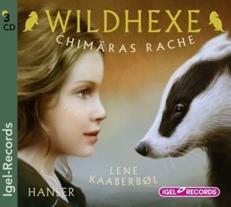 Wildhexe - Chimäras Rache, 3 Audio-CDs