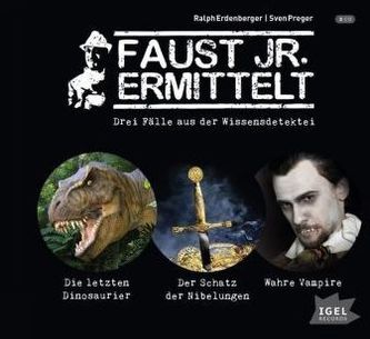 Faust jr. ermittelt: Drei Fälle aus der Wissensdetektei, 3 Audio-CDs