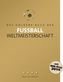 Das Goldene Buch der Fußball-Weltmeisterschaft