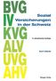 Sozialversicherungen in der Schweiz