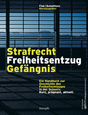 Strafrecht, Freiheitsentzug, Gefängnis