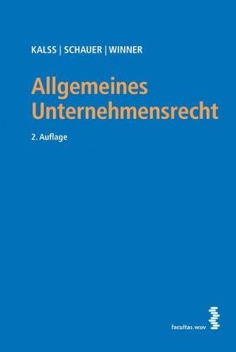 Allgemeines Unternehmensrecht (f. Österreich)