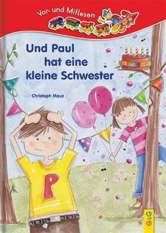 Und Paul hat eine kleine Schwester