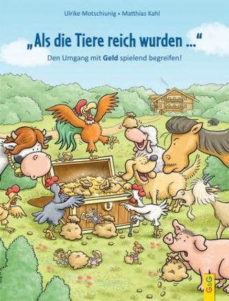 Als die Tiere reich wurden ...
