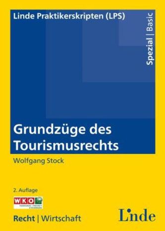 Grundzüge des Tourismusrechts (f. Österreich)