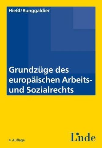 Grundzüge des europäischen Arbeits- und Sozialrechts (f. Österreich)