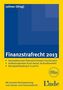 Finanzstrafrecht 2013 (f. Österreich)