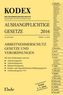 KODEX Aushangpflichtige Gesetze 2016 (f. Österreich)