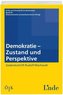 Demokratie - Zustand und Perspektiven