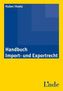 Handbuch Import- und Exportrecht (f. Österreich)
