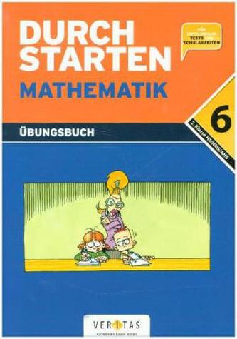 Durchstarten Mathematik - Dein Übungsbuch, 6. Schulstufe