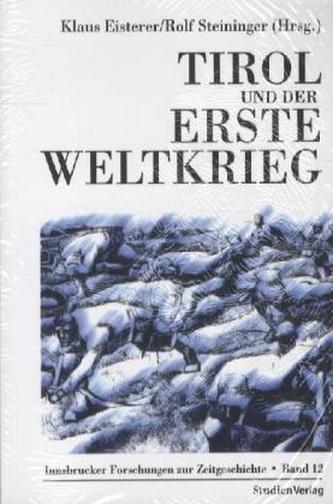 Tirol und der Erste Weltkrieg