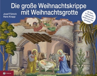 Die große Weihnachtskrippe - mit Weihnachtsgrotte