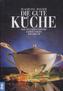 Die gute Küche