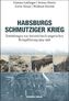 Habsburgs schmutziger Krieg