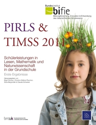PIRLS & TIMSS 2011 - Erste Ergebnisse