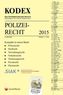KODEX Polizeirecht 2015 (f. Österreich)