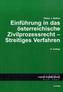 Einführung in das österreichische Zivilprozessrecht - Streitiges Verfahren