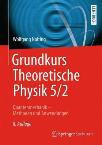 Quantenmechanik. Tl.2