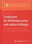 Funktionen für Höhlenmenschen und andere Anfänger
