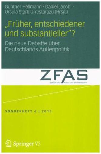 'Früher, entschiedener und substantieller'?