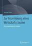 Zur Inszenierung eines Wirtschaftsclusters
