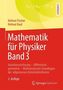 Mathematik für Physiker. Bd.3