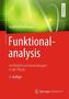 Funktionalanalysis im Hinblick auf Anwendungen in der Physik