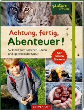 Nature Zoom: Achtung, fertig, Abenteuer!