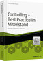 Controlling - Best-Practices im Mittelstand - inkl. Arbeitshilfen online