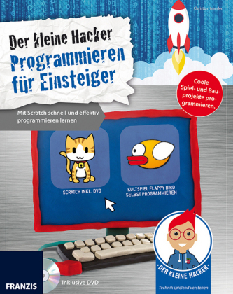Der kleine Hacker: Programmieren für Einsteiger, m. DVD-ROM