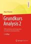 Grundkurs Analysis. Bd.2