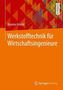 Werkstofftechnik für Wirtschaftsingenieure