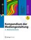 Kompendium der Mediengestaltung. Bd.2