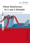 Offene Diktatformen im 3. und 4. Schuljahr