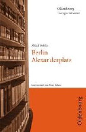 Alfred Döblin 'Berlin Alexanderplatz'