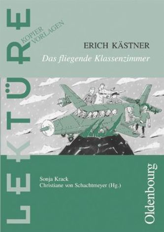 Erich Kästner 'Das fliegende Klassenzimmer'