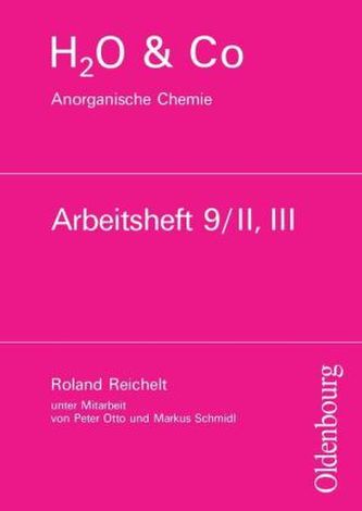 Anorganische Chemie, Arbeitsheft 9/II,III