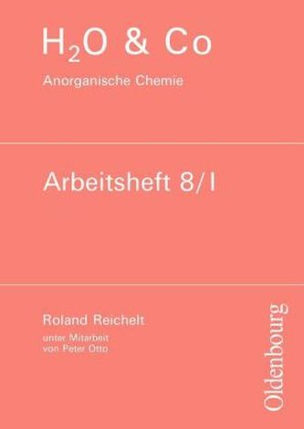 Anorganische Chemie, Arbeitsheft 8/I