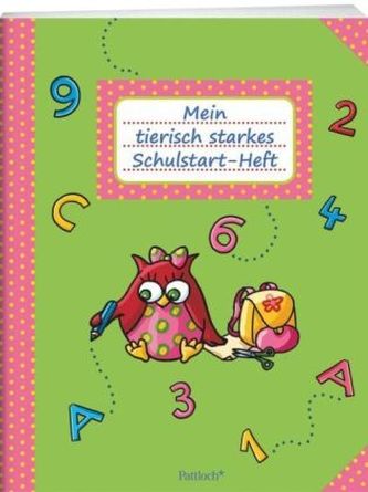 Mein tierisch starkes Schulstartheft