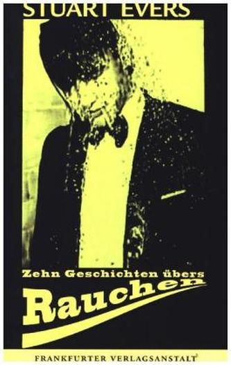 Zehn Geschichten übers Rauchen